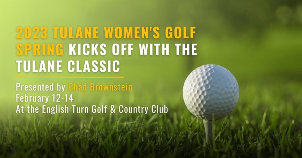 2023-tulane-women-s-golf-spring-schedule-kicks-off-with-the-tulane