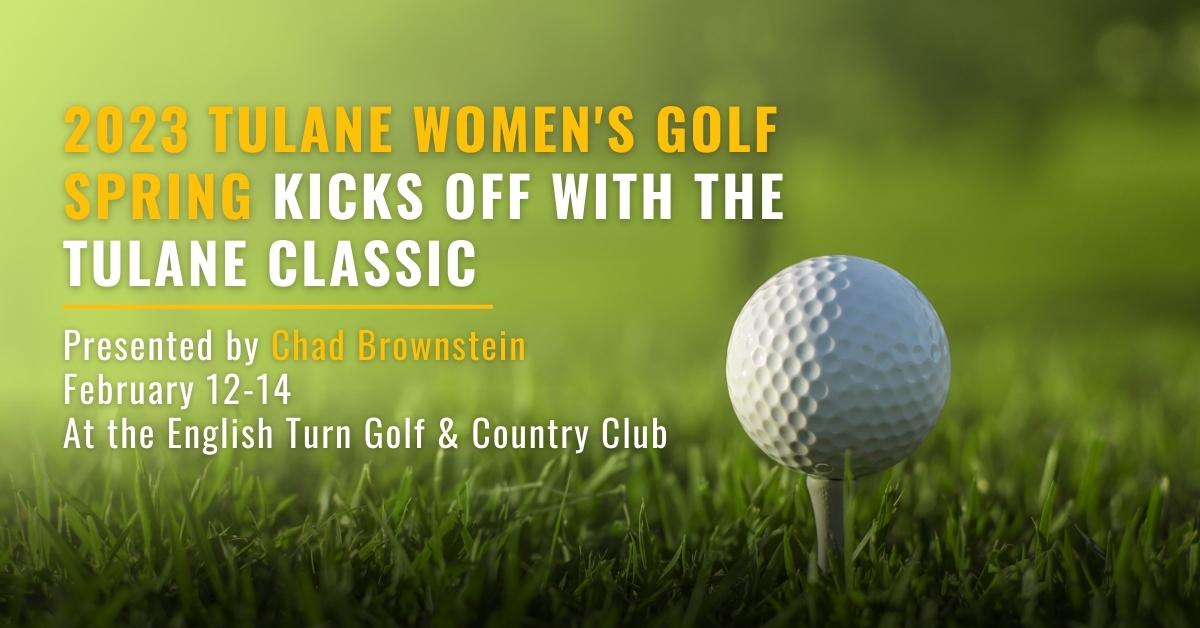 2023 Tulane Women's Golf Spring Schedule Kick Off